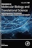 Reprogramming the Genome: CRISPR-Cas-based Human Disease Therapy (ISSN Book 181) (English Edition)