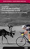 Wie ich aus Versehen Extremsportler wurde: Project 5000: In Rekordzeit von der Schweiz ans Nordkap (Radführer) (Rad Extrem: Radfahrer Special)