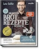 Die besten Brotrezepte für jeden Tag - Rezepte mit und ohne Sauerteig - mit illustrierten Zubereitungsschritten, lückenlosen Step-by-Step-Fotos und ... Backanleitungen und vielen nützlichen Tipps!