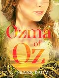 Ozma of Oz Lyman Frank Baum illustrated edition (English Edition)