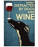 Poster, Motiv schwarzer Hund mit Vintage-Wein, I Just Want To Drink Wine And Pet My Dog, Hunde-Dackel, ohne Rahmen, 27,9 x 43,2
