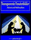 Transparente Fensterbilder: Advent und W
