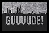 Interluxe SCHMUTZMATTE Fußmatte GUUUUDE Frankfurt Flur Geschenk Einzug Lustig Türmatte Hellg