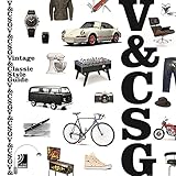Vintage & Classic Style Guide: Fotobildband inkl. 10' Vinyl (Deutsch, Englisch)
