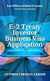 E-2 Treaty Investor Business Visa Application (English Edition)