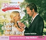 Bianca/Liebe Findet Ihren Weg