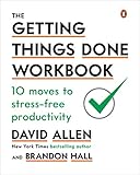 The Getting Things Done Workbook: 10 Moves to Stress-Free Productivity (English Edition)
