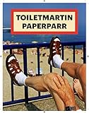 Toilet Martin Paper Parr Mag