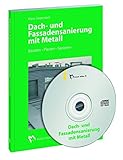 Dach- und Fassadensanierung mit Metall: Beraten. Planen. S