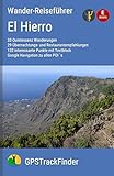 Wander- und Reiseführer El Hierro: Die Quintessenz einer I