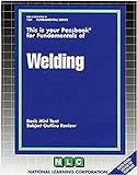 Welding: What Do You Know About... (Test Your Knowledge, Band 115)