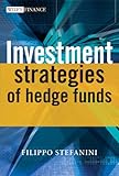 Investment Strategies of Hedge Funds (The Wiley Finance Series Book 520) (English Edition)