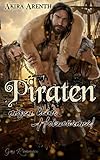 Piraten mögen keine Holzwürmer: Gay Romance / Gay H