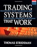 Tradings Systems That Work: Building and Evaluating Effective Trading Systems (McGraw-Hill Trader's Edge Series) (English Edition)