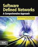 Software Defined Networks: A Comprehensive Approach (English Edition)