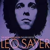 The Show Must Go On: The Very Best Of Leo Sayer [Clean]