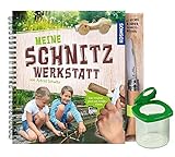 Meine Schnitzwerkstatt: mit Opinel Kinderschnitzmesser + Lupenbecher, Beschäftigungsbuch ab 8 J