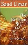 The Pavillion: Some Empty Words (English Edition)