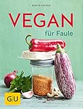 Vegan für Faule (GU Themenkochbuch)