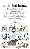#IchBinHanna: Prekäre Wissenschaft in D