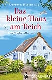 Das kleine Haus am Deich: Ein Nordsee-R