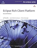 Eclipse Rich Client Platform (2nd Edition): Designing, Coding, and Packaging Java Applications (Eclipse (AddisonWesley)) (Eclipse Series)