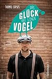 Das Glück hat einen Vog