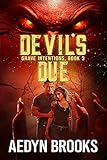 Devil's Due, Grave Intentions, Book 3 (English Edition)