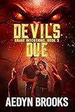 Devil's Due, Grave Intentions, Book 3 (English Edition)