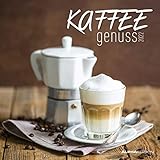 Kaffeegenuss 2022 - Broschürenkalender 30x30 cm (30x60 geöffnet) - Kalender mit Platz für Notizen - Bildkalender - Wandplaner - Küchenkalender: Coffee ... - Wandplaner mit Platz für N