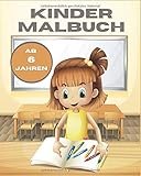 Kinder Malbuch ab 6 Jahren: Kinder lieben Ausmalen | Großes DIN A4 Format | Tolles Geschenk für Mädchen und Jungen | BONUS: Kostenloser Download-Link für alle 101 Bilder (PDF zum Ausdrucken)