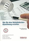 Wie Sie eine Betriebskosten-Abrechnung erstellen: Als Vermieter unnötige Kosten sp