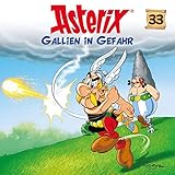 Gallien in Gefahr: Asterix und Obelix 33