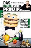 Prof. Dr. Peter Hacke: Das Hacke-Peter-Prinzip: Wer mehr isst, als er trinken kann, kann öfter auf die Toilette, als er muss!