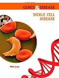 Sickle Cell Disease (Genes & Disease) (English Edition)