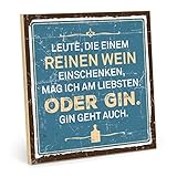 TypeStoff Holzschild mit Spruch – Leute, DIE EINEM REINEN Wein – im Vintage-Look mit Zitat als Geschenk und Dekoration (Größe: 19,5 x 19,5 cm)