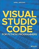 Visual Studio Code for Python Programmers (English Edition)