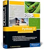 Python 3: Das umfassende Handbuch: Über 1.000 Seiten Sprachgrundlagen, Objektorientierte Programmierung und Beispielprogramme (Rheinwerk Computing)