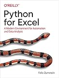 Python for Excel: A Modern Environment for Automation and Data Analysis (English Edition)