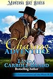 Chasing Adventure: Montana Sky Series (Entertainers of the West Book 8) (English Edition)