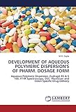 DEVELOPMENT OF AQUEOUS POLYMERIC DISPERSION'S OF PHARM. DOSAGE FORM: Aqueous Polymeric Dispersion, Eudragit RS & S 100, FT-IR Spectroscopy, DSC Plasticizer and Colon Specific Drug Delivery