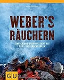 Weber's Räuchern: Einfach und unkompliziert mit Grill und Räucherofen (GU Weber Grillen) von Jamie Purviance (8. Februar 2012) Gebundene Ausgab