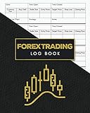 Forex Trading Log Book: Simple Daily Win/ Loss/ Trading Record Tracker, Large 8 x 10 Investors Diary, Trading Places Notebook, Stock Trading Journal ... Investing Watchlists, Notes For T