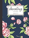 Inventory Log Book: Inventory Checklist Organizer |Stock Record Book Organizer Logbook with Floral Cover|Large Inventory Ledger Log Book ... (Inventory Log Book - Beautiful Floral Cover)