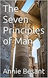 The Seven Principles of Man (English Edition)