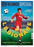 11 FREUNDE Spezial 1/2021 'Legionäre'