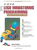 Core LEGO MINDSTORMS Programming: Unleash the Power of the Java Platform, 1/
