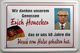 Blechschild 'Wir danken unserem Genossen Erich Honecker ...' Spruch ca. 20x30