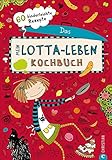 Mein Lotta-Leben. Das Kochbuch. 60 Rezepte, die Kinder selbst kochen und backen können. Ein Muss für alle Fans von Lotta.: 60 kinderleichte Rezep
