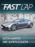 Fast Lap: Aston Martin DBS Superlegg